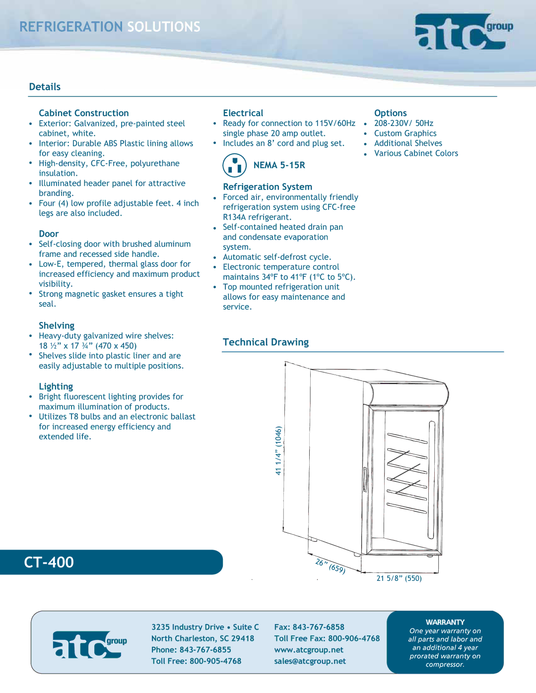 ATC Group CT-100F Cabinet Construction, Door, Electrical Options, Nema 5-15R Refrigeration System, Shelving, Lighting 