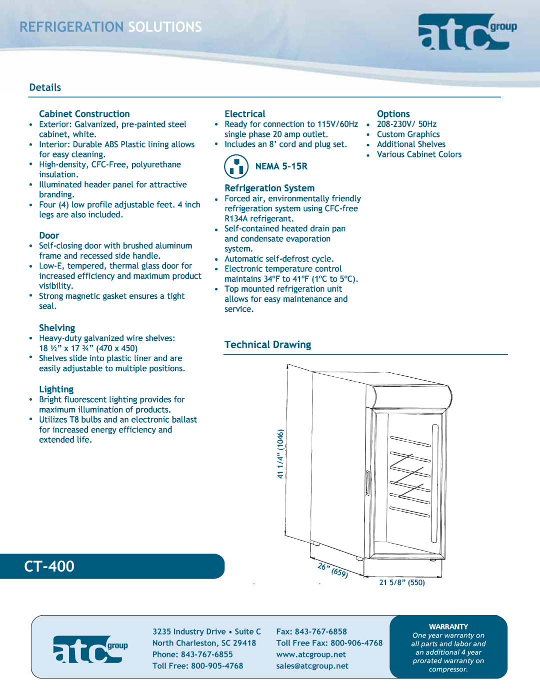 ATC Group CT-100F CT-400, Refrigeration Solutions, Details, Cabinet Construction, Door, Electrical, Options, NEMA 5-15R 