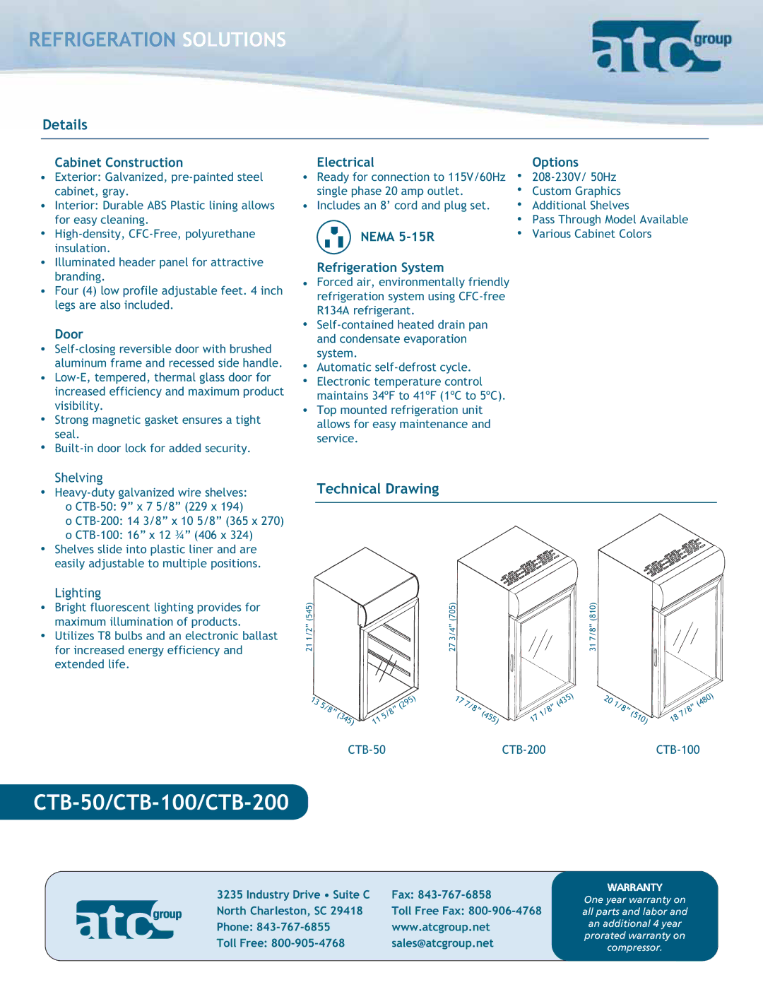 ATC Group CTB200, CTB50, CTB100 dimensions Cabinet Construction, Door, Electrical Options, Nema 5-15R, Refrigeration System 