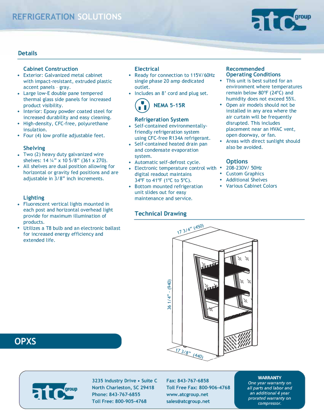 ATC Group OPXS 17 dimensions Cabinet Construction, Shelving, Lighting Electrical, Nema 5-15R Refrigeration System 