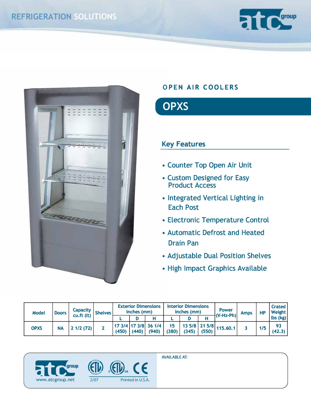 ATC Group OPXS 17 dimensions Opxs, Refrigeration Solutions, Key Features 