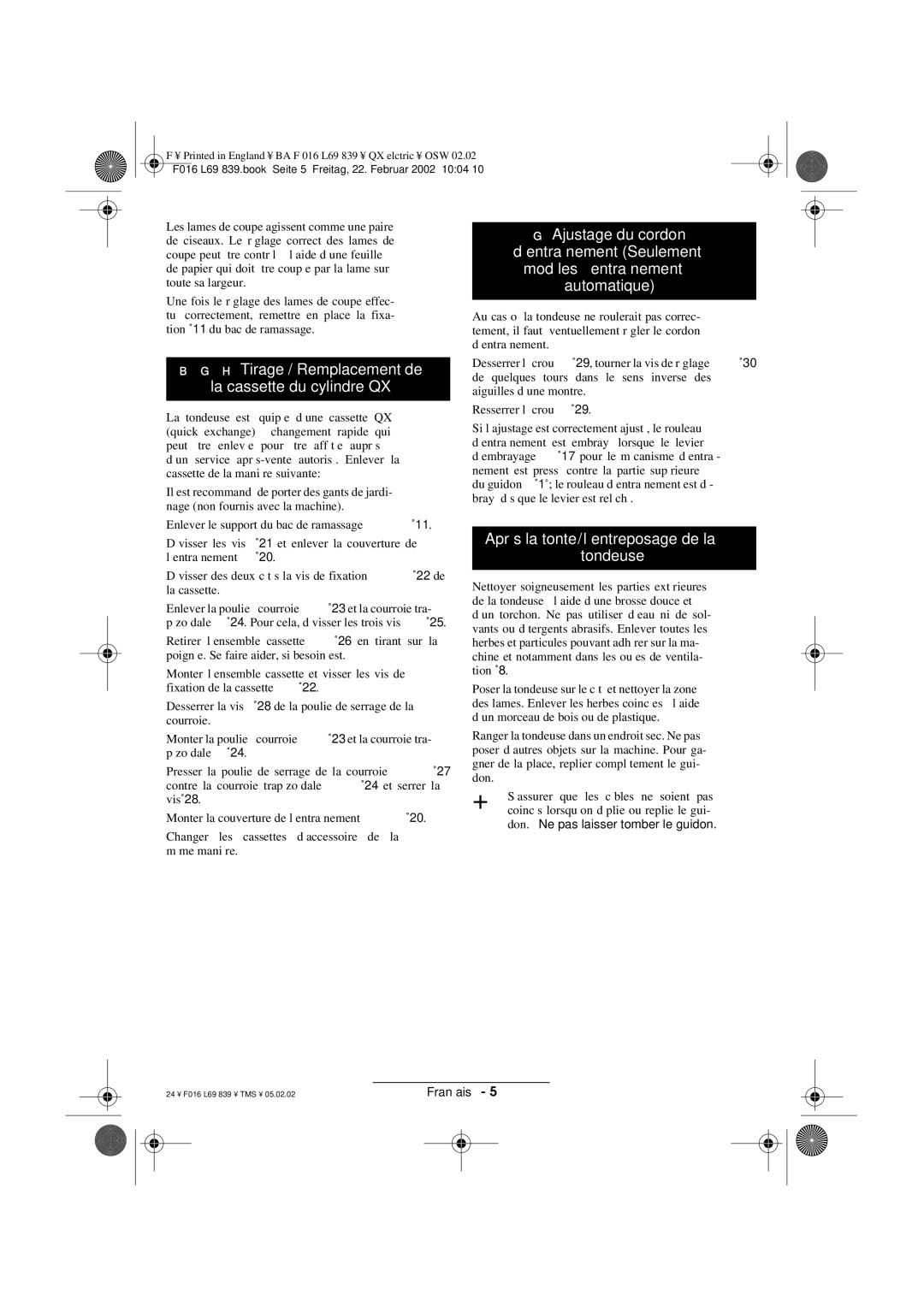 Atco H Tirage / Remplacement de la cassette du cylindre QX, Après la tonte/l’entreposage de la Tondeuse 