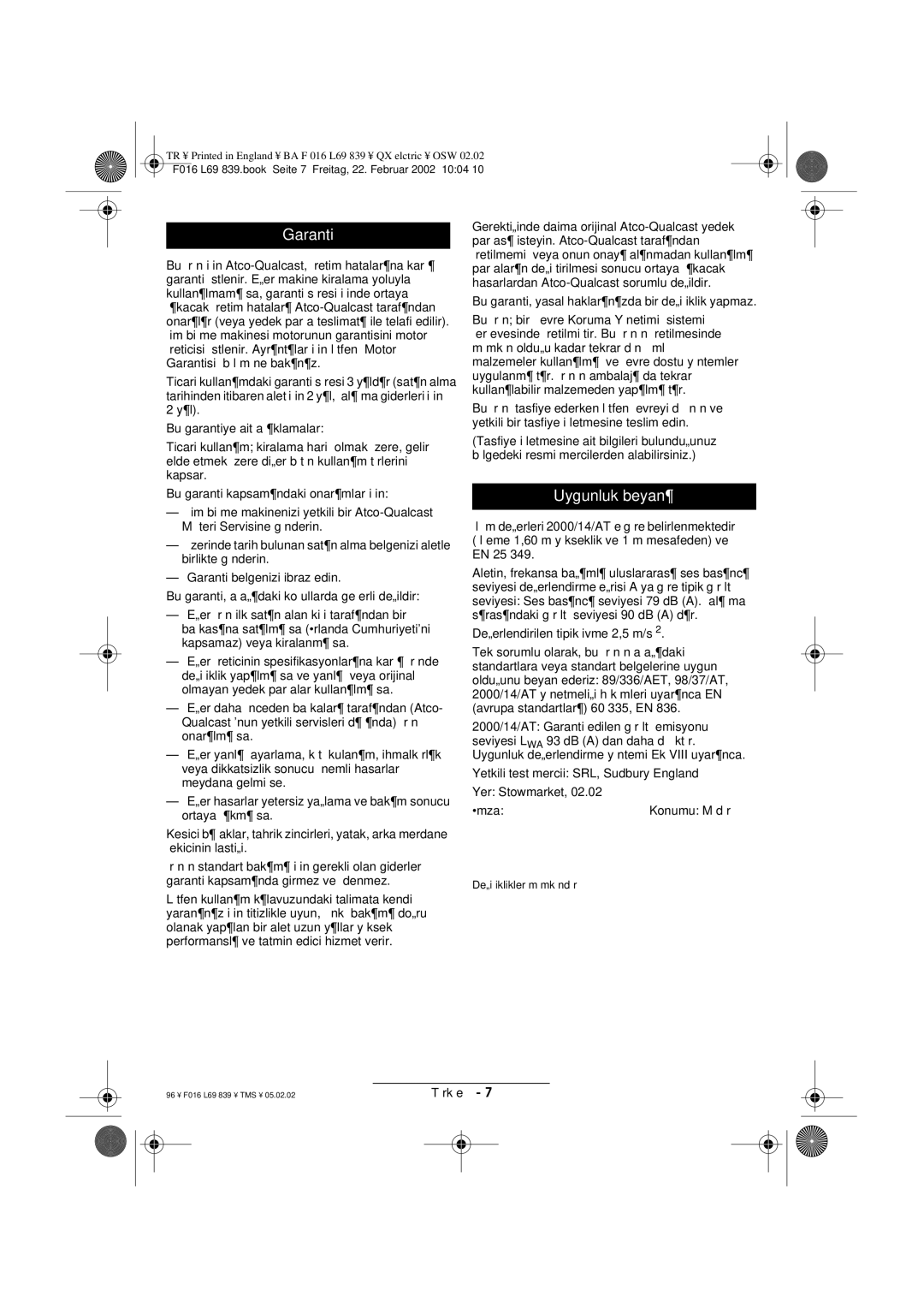 Atco QX operating instructions Garanti, Uygunluk beyan¶ 