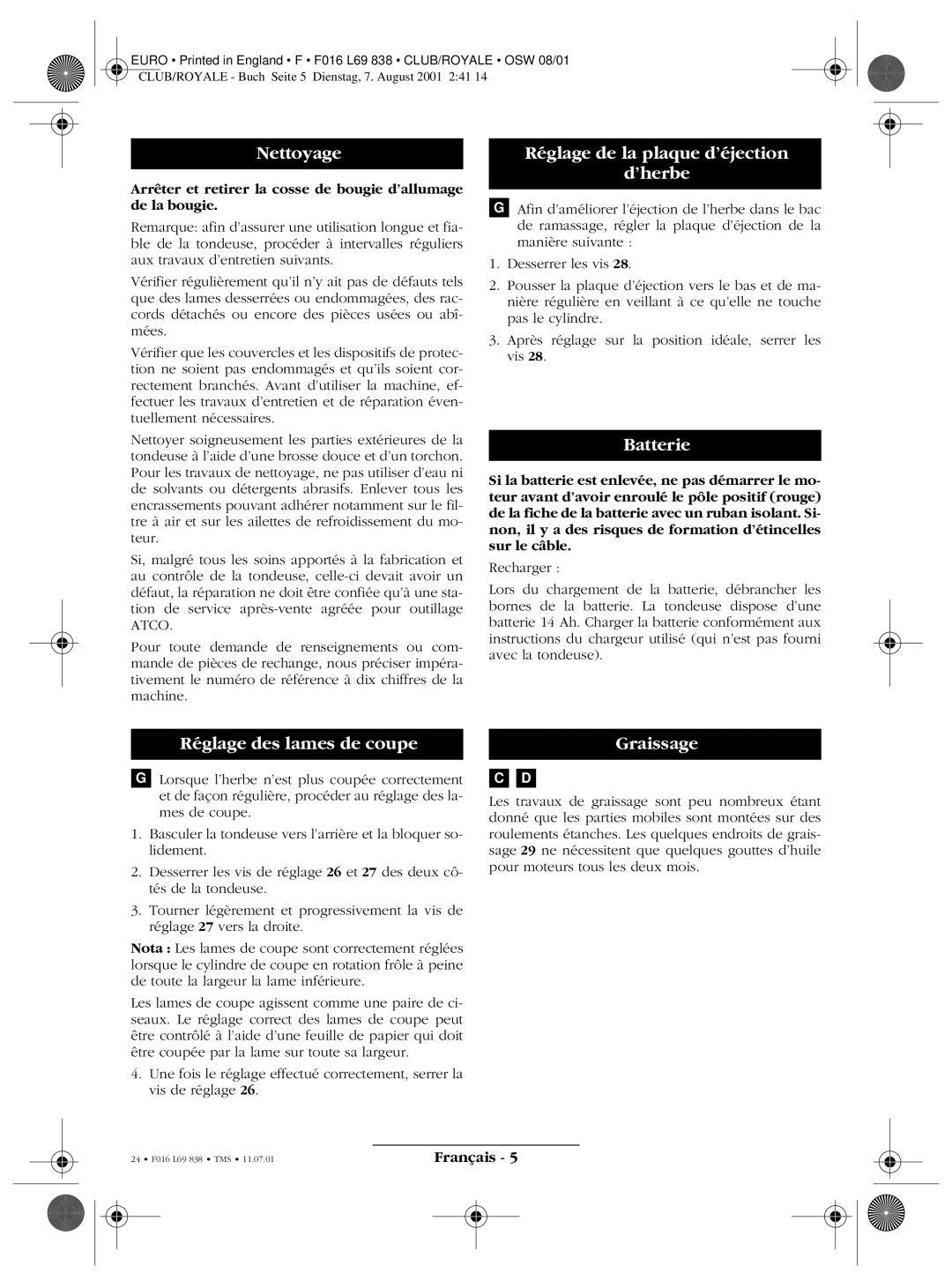 Atco ROYALE 20E I/C, ROYALE 24E I/C, ROYALE 30E I/C, CLUB 20 I/C PROFESSIONAL manual Nettoyage, Réglage des lames de coupe 