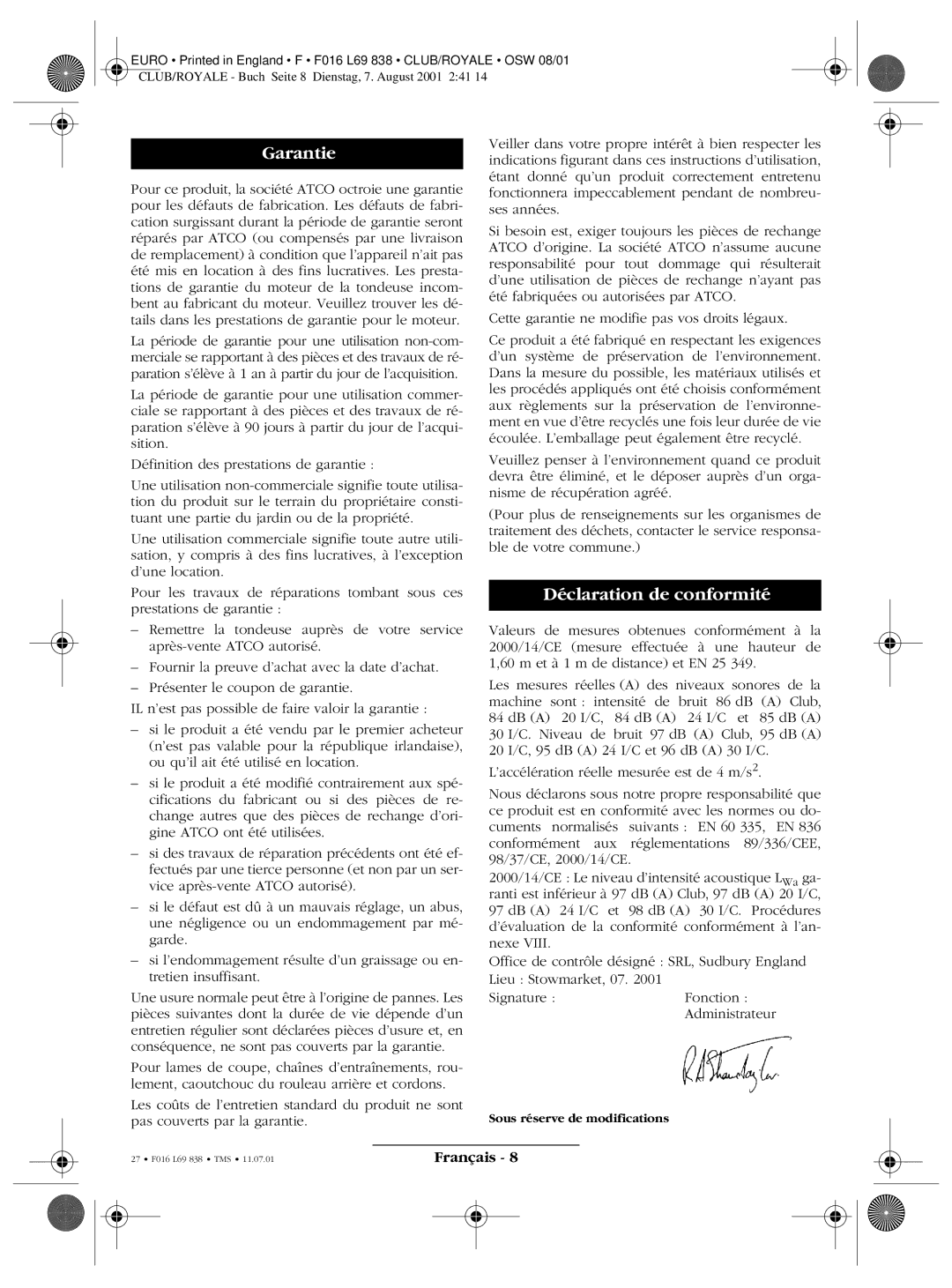 Atco ROYALE 20E I/C, ROYALE 24E I/C, ROYALE 30E I/C, CLUB 20 I/C PROFESSIONAL manual Garantie, Déclaration de conformité 