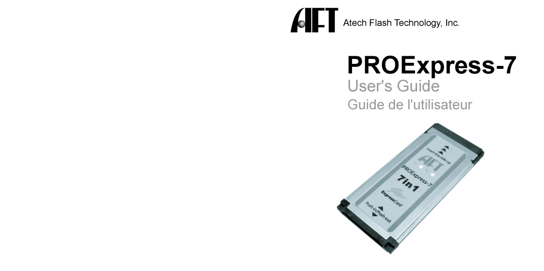 Atech Tech PROExpress-7 manual Users Guide, Guide de lutilisateur, Atech Flash Technology, Inc 