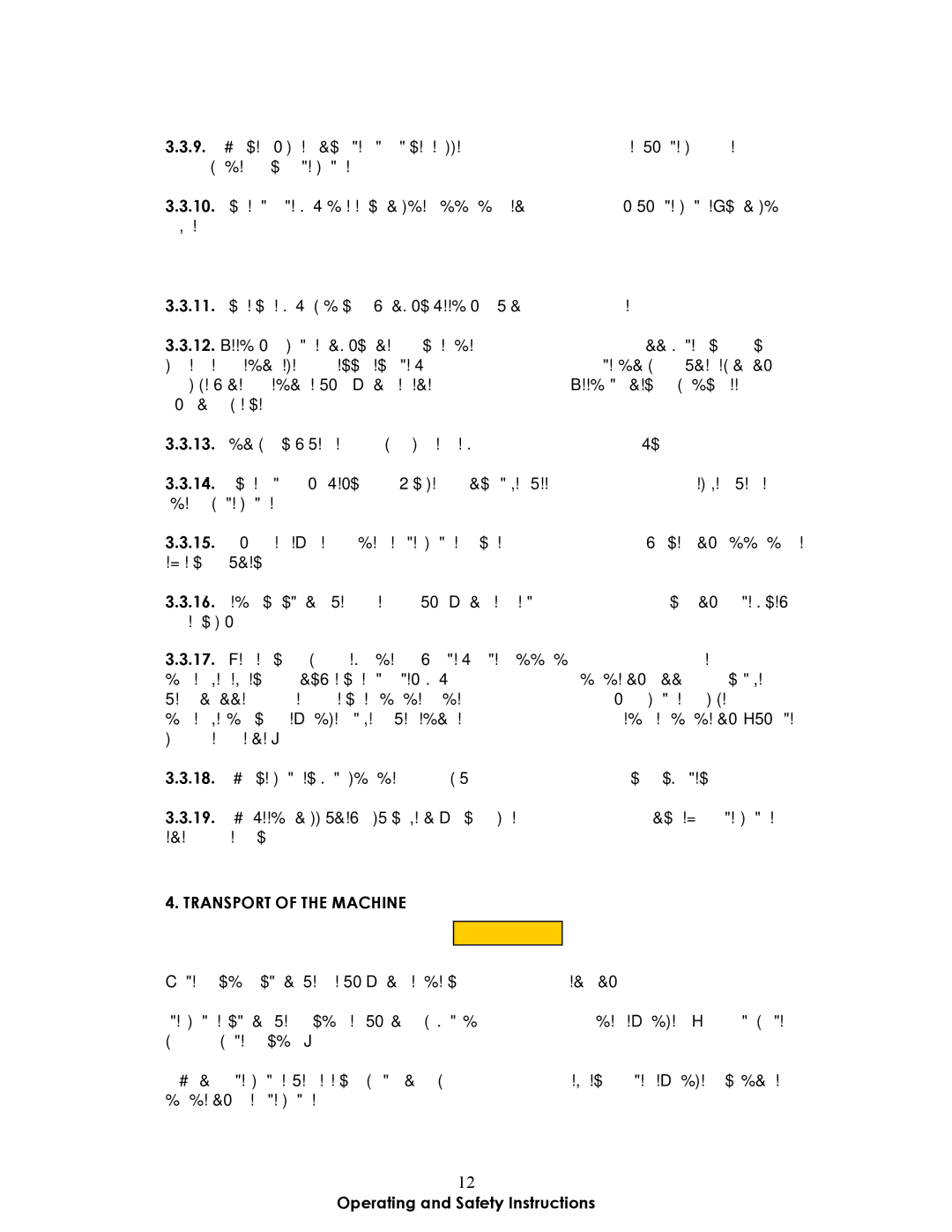 Atech Tech SKAT-02 M, PEGASUS-02 M, SKAT-02 P, PEGASUS-02 P manual Transport of the Machine 