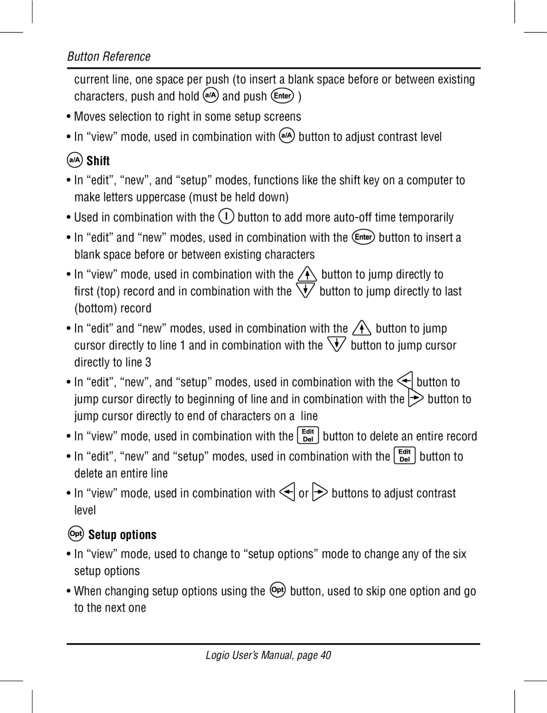 Atek electronic LG10B, LG10W user manual Shift, Setup options 