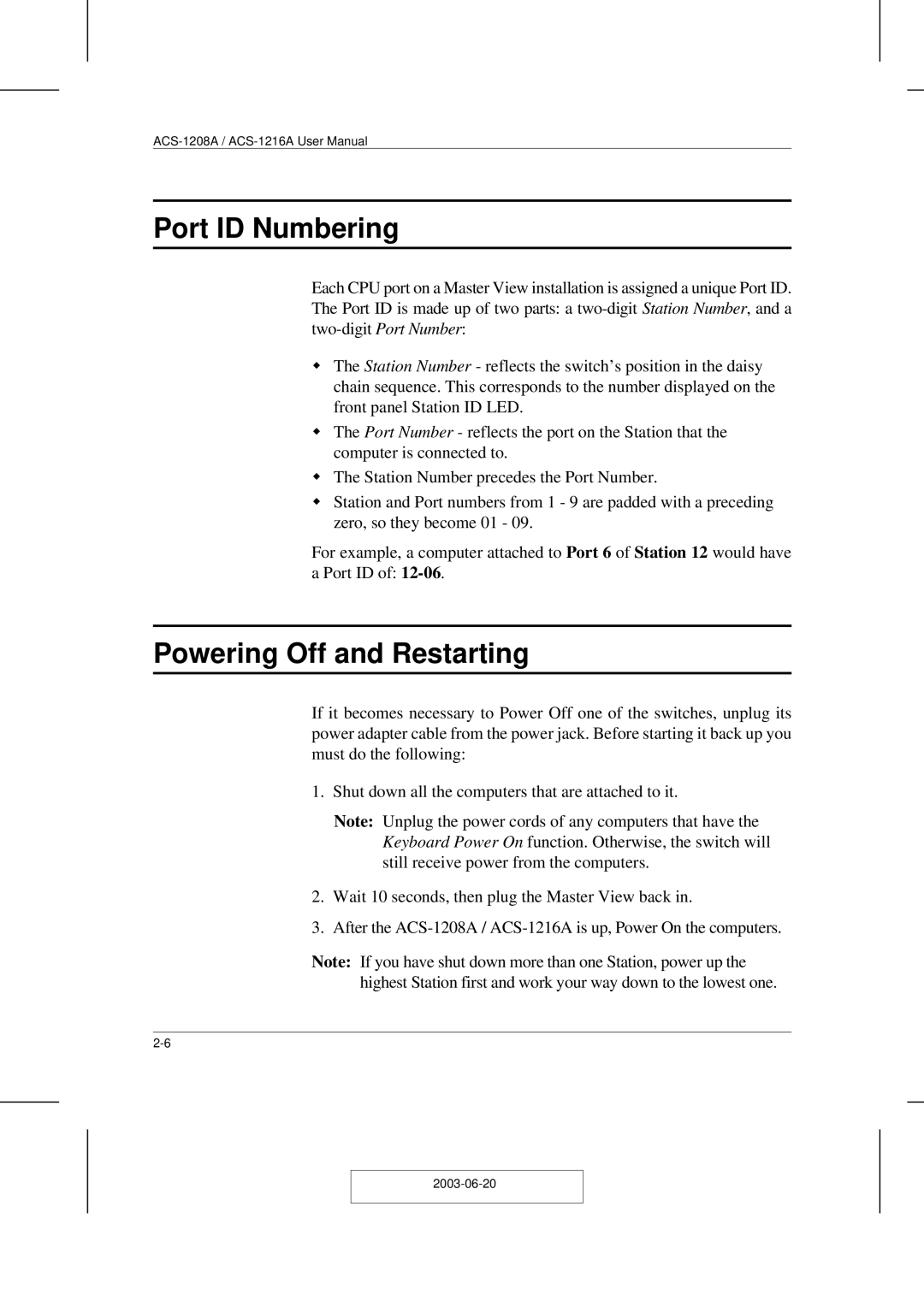 ATEN Technology ACS-1208A user manual Port ID Numbering, Powering Off and Restarting 