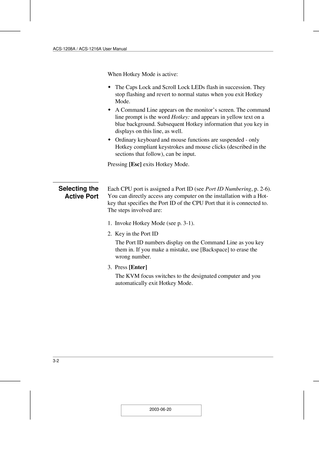 ATEN Technology ACS-1208A user manual Selecting the Active Port, Press Enter 