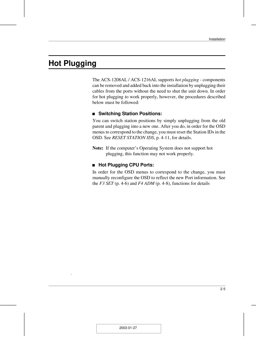 ATEN Technology ACS-1208AL, ACS-1216AL user manual Hot Plugging, Switching Station Positions 