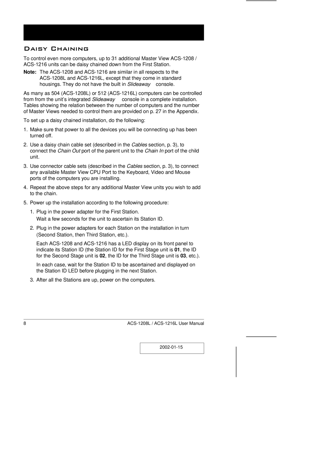 ATEN Technology ACS-1208L user manual Daisy Chaining 