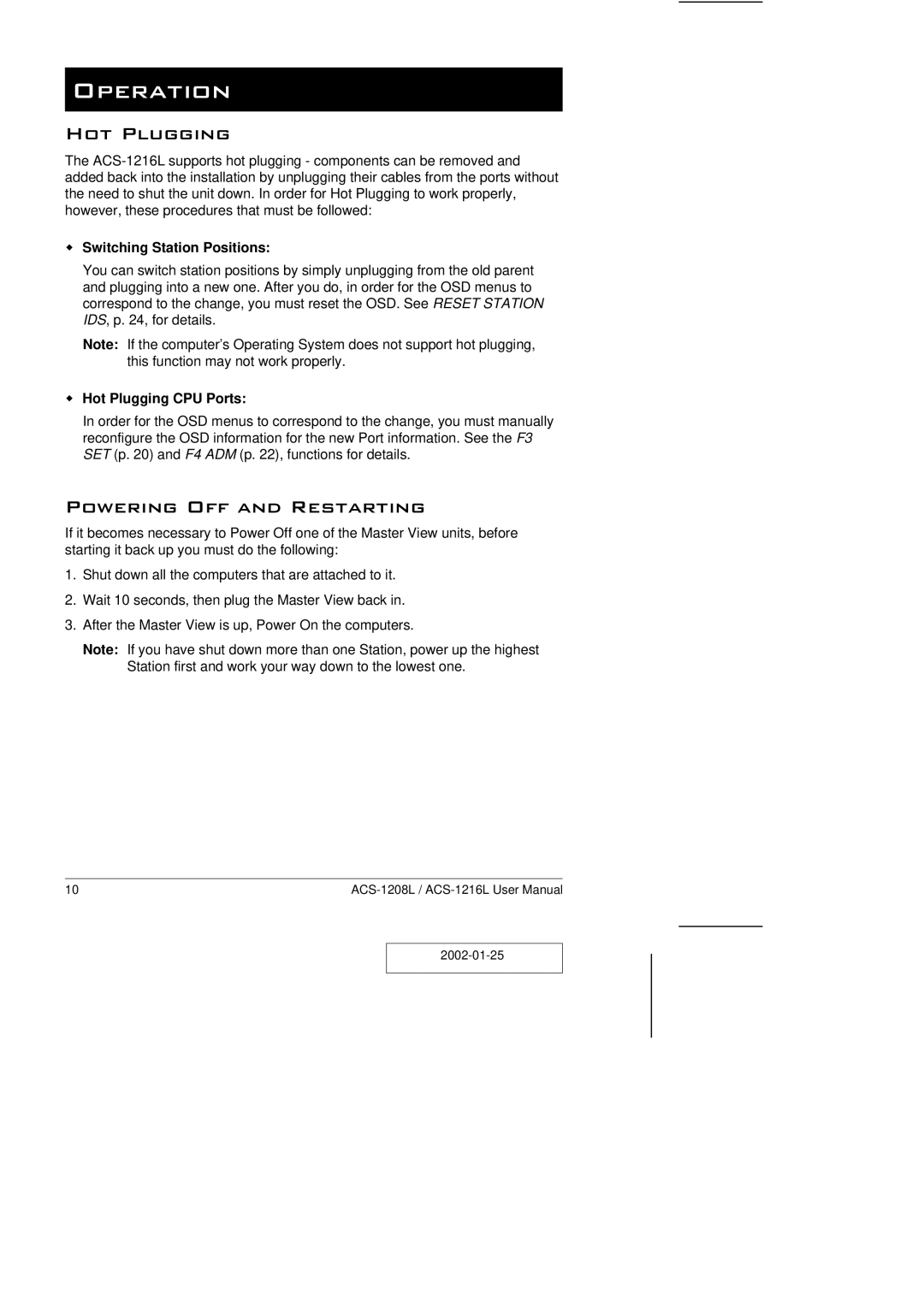 ATEN Technology ACS-1208L user manual Operation, Hot Plugging, Powering Off and Restarting, Switching Station Positions 