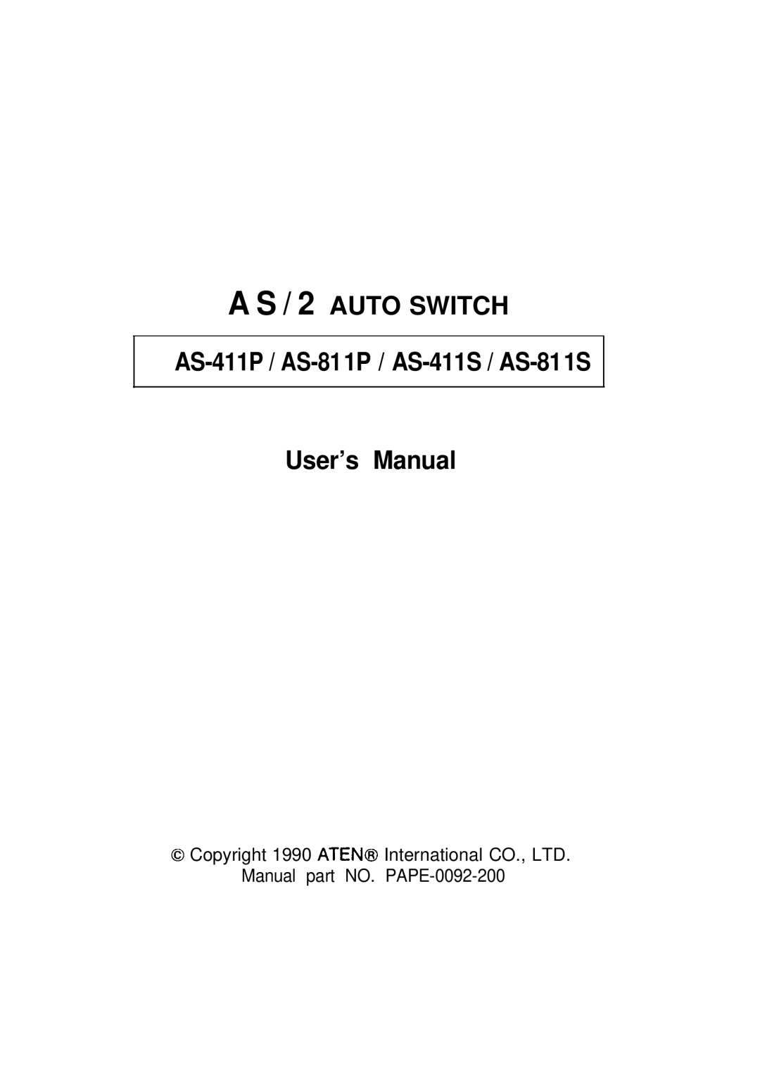 ATEN Technology user manual Auto Switch, AS-411P / AS-811P / AS-411S / AS-811S User’s Manual 