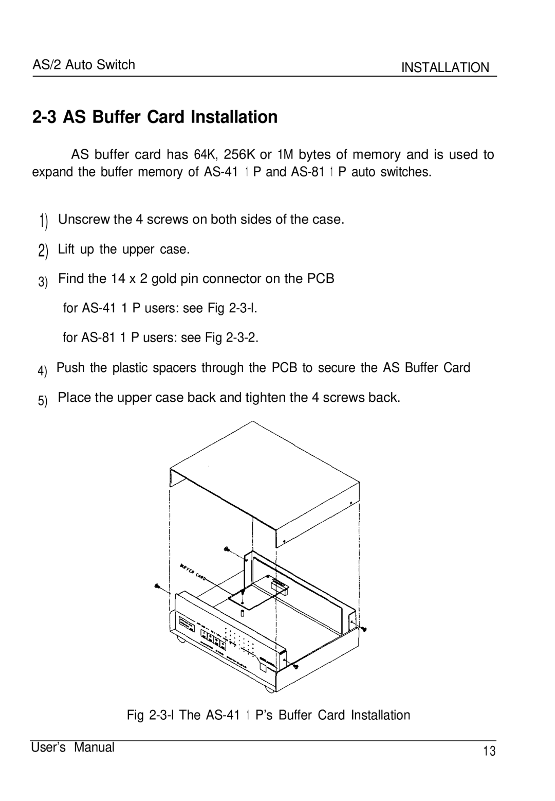 ATEN Technology AS-811P, AS-811S, AS-411P, AS-411S user manual AS Buffer Card Installation 