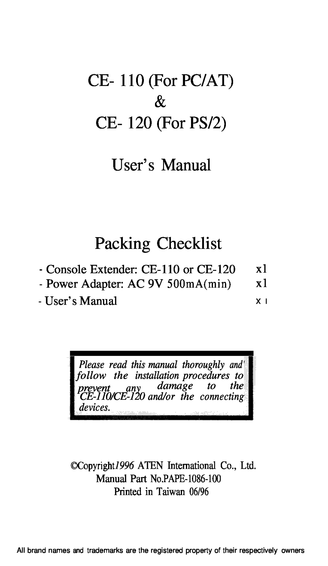 ATEN Technology user manual CE- 110 For PC/AT & CE- 120 For PS/2, User’s Manual Packing Checklist, xl x l, devices 