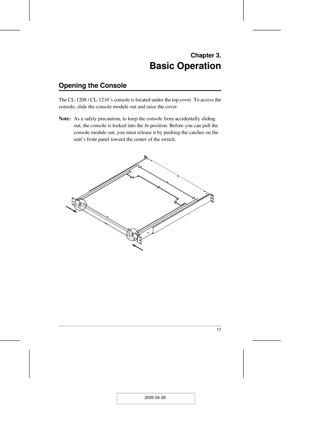 ATEN Technology CL-1216, CL-1208 user manual Basic Operation, Opening the Console 