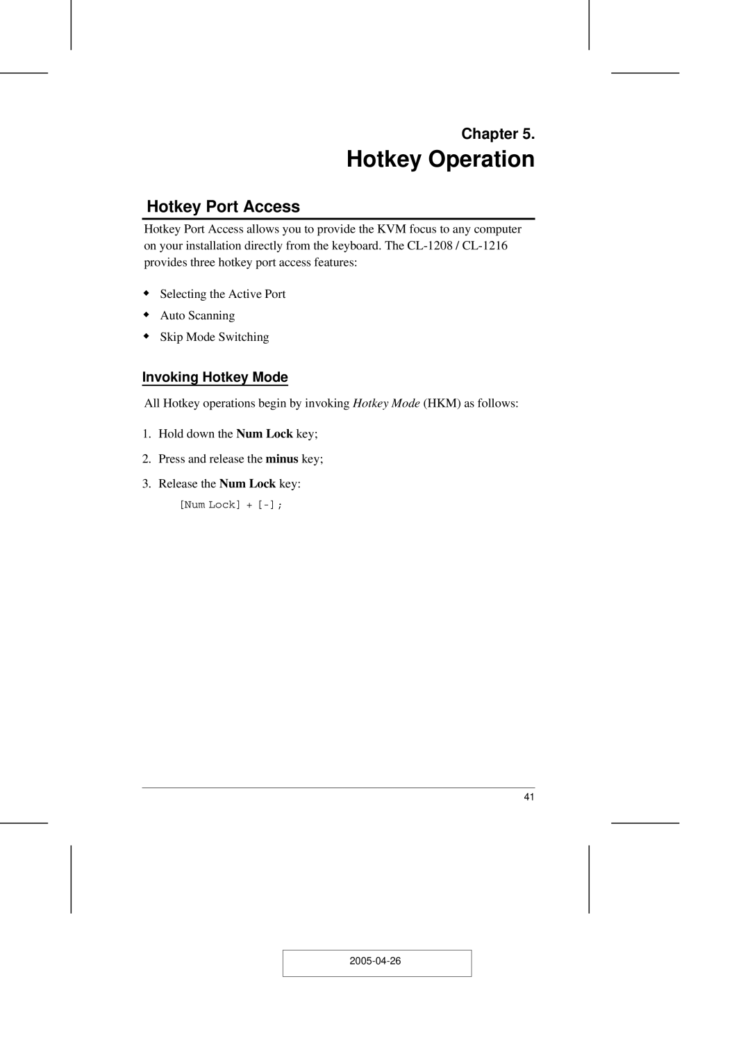 ATEN Technology CL-1216, CL-1208 user manual Hotkey Port Access, Invoking Hotkey Mode 