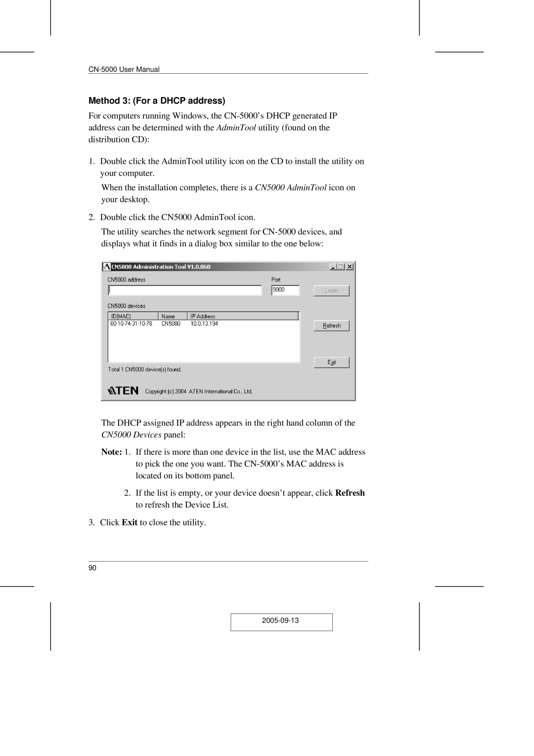 ATEN Technology CN-5000 user manual Method 3 For a Dhcp address 