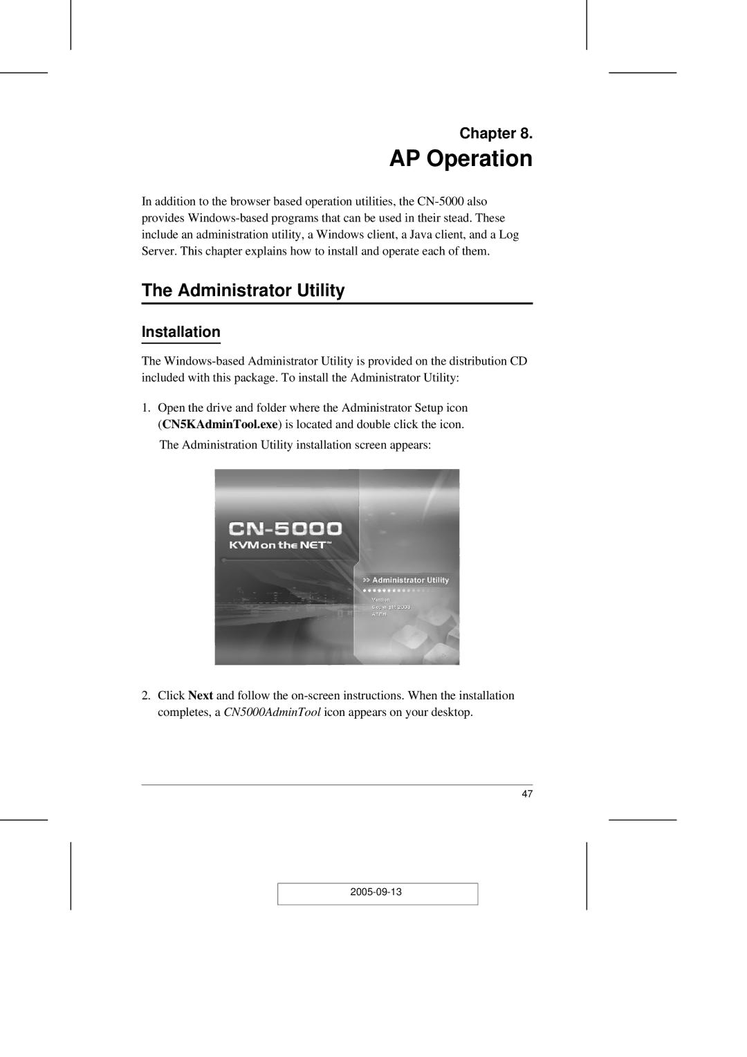 ATEN Technology CN-5000 user manual Administrator Utility, Installation 