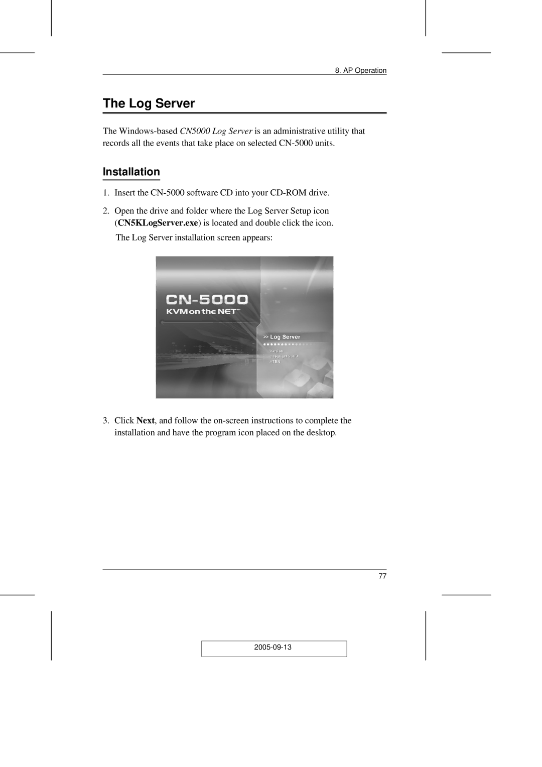 ATEN Technology CN-5000 user manual Log Server, Installation 