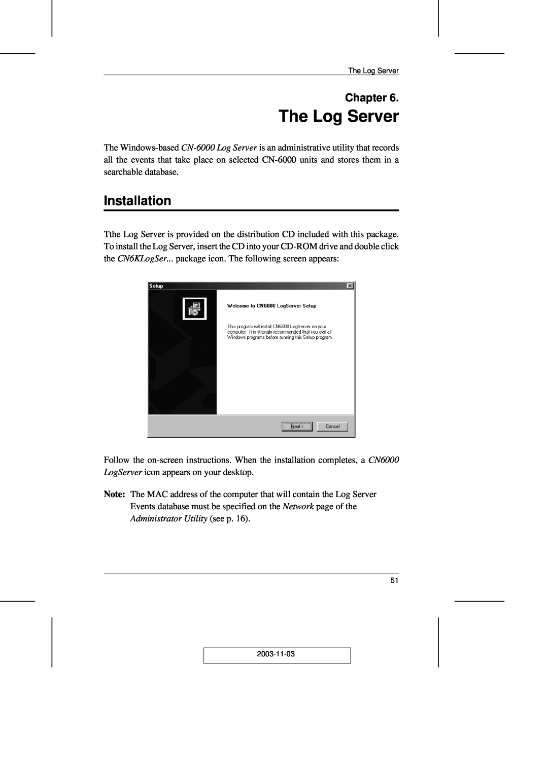 ATEN Technology CN-6000 user manual The Log Server, Installation, Chapter, 2003-11-03 