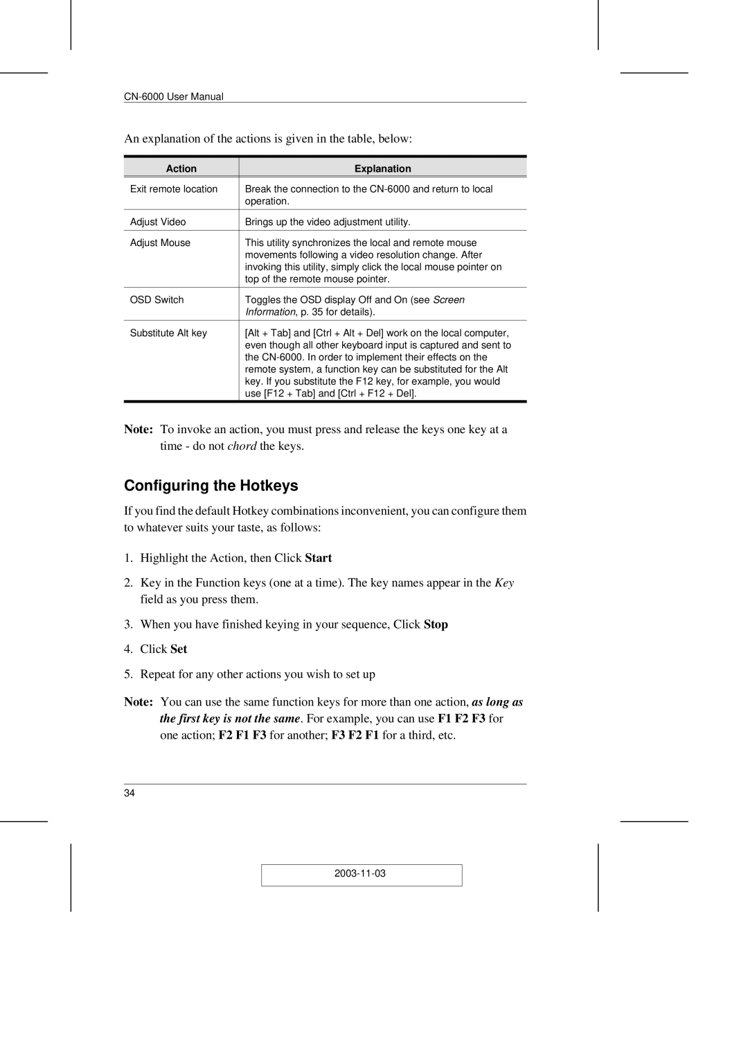 ATEN Technology CN-6000 user manual Configuring the Hotkeys, An explanation of the actions is given in the table, below 