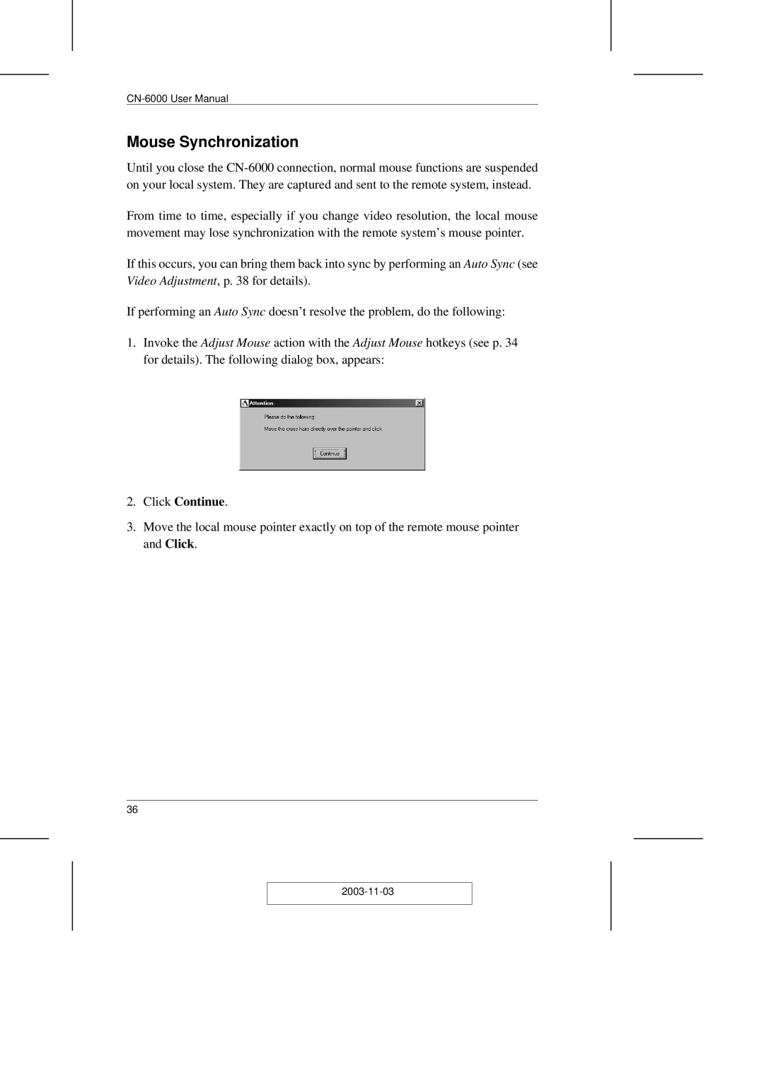 ATEN Technology CN-6000 user manual Mouse Synchronization, Click Continue 