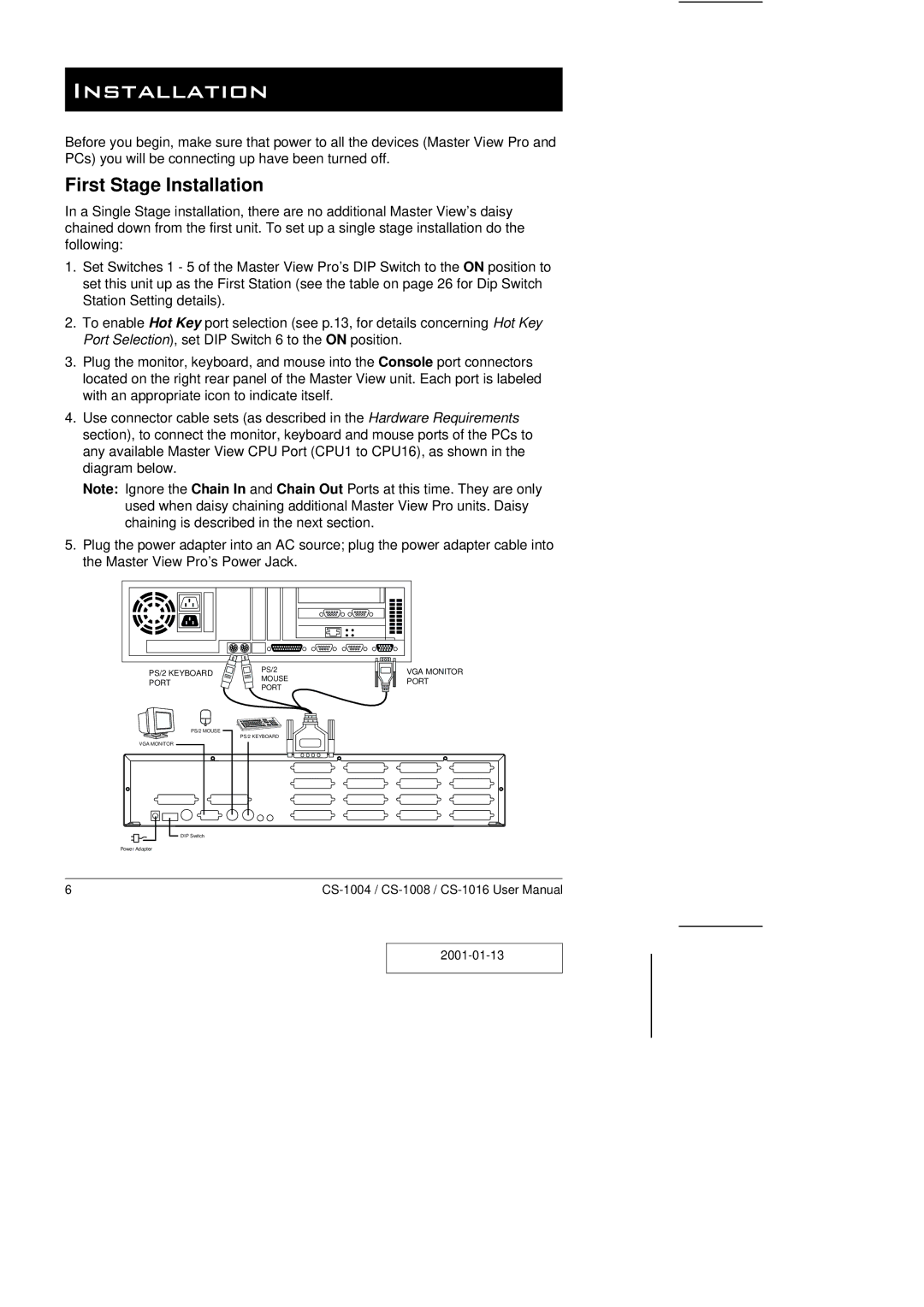 ATEN Technology CS-1016, CS-1004, CS-1008 user manual First Stage Installation 