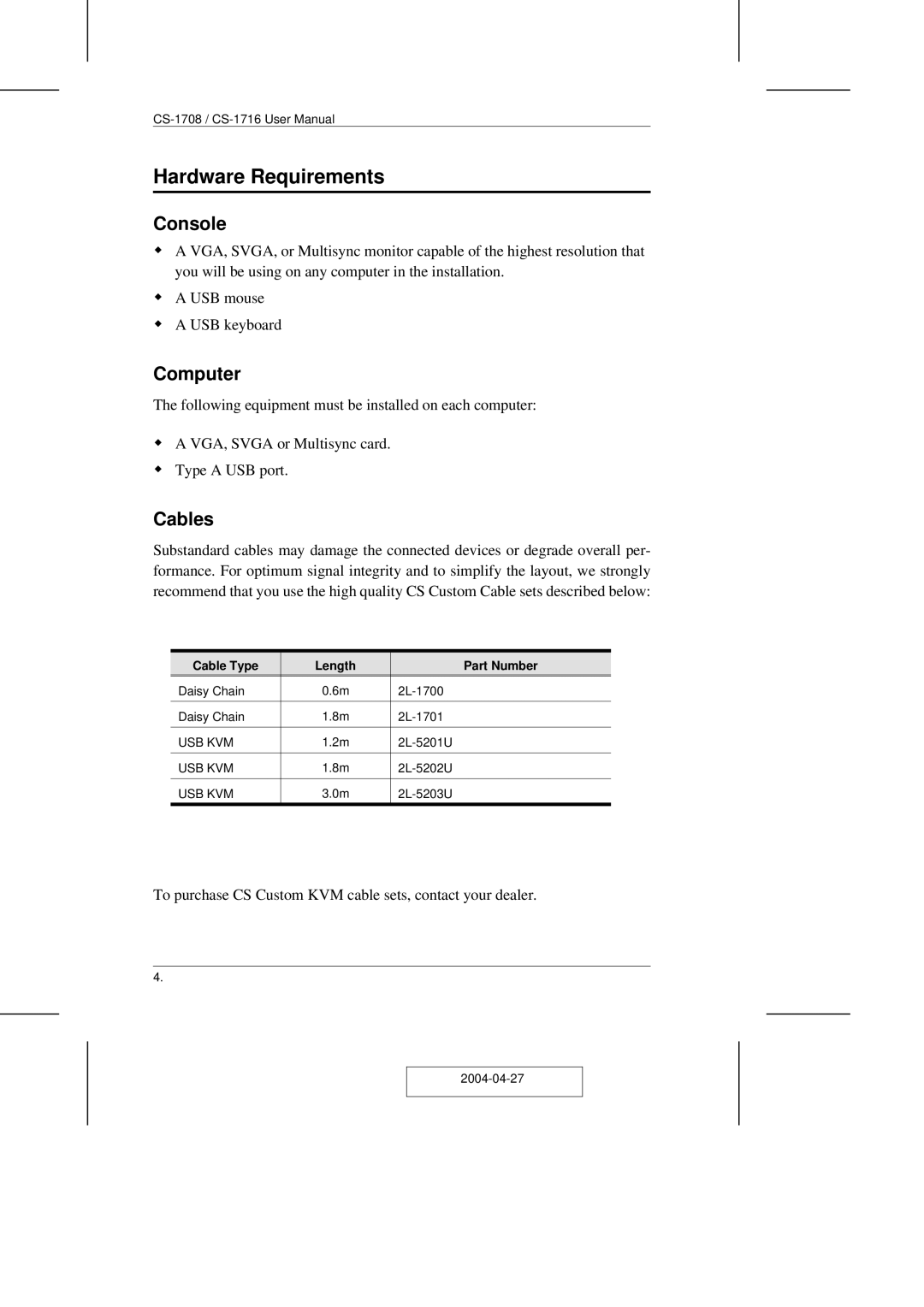 ATEN Technology CS-1708 user manual Hardware Requirements, Console, Computer, Cables, Cable Type Length Part Number 