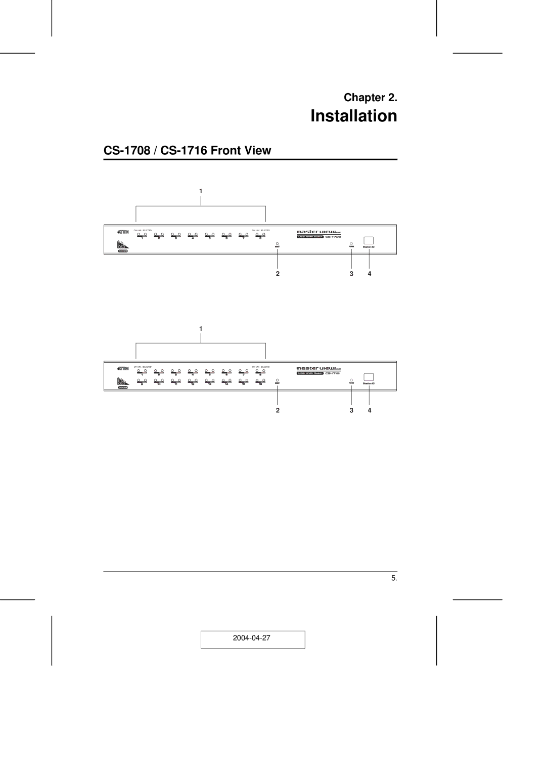 ATEN Technology user manual Installation, CS-1708 / CS-1716 Front View 