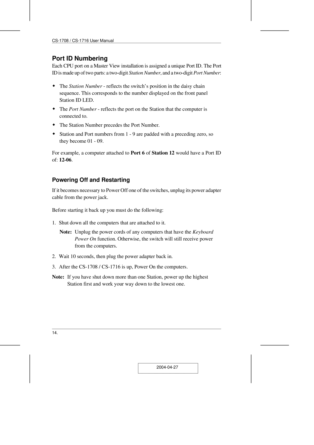 ATEN Technology CS-1708 user manual Port ID Numbering, Powering Off and Restarting 