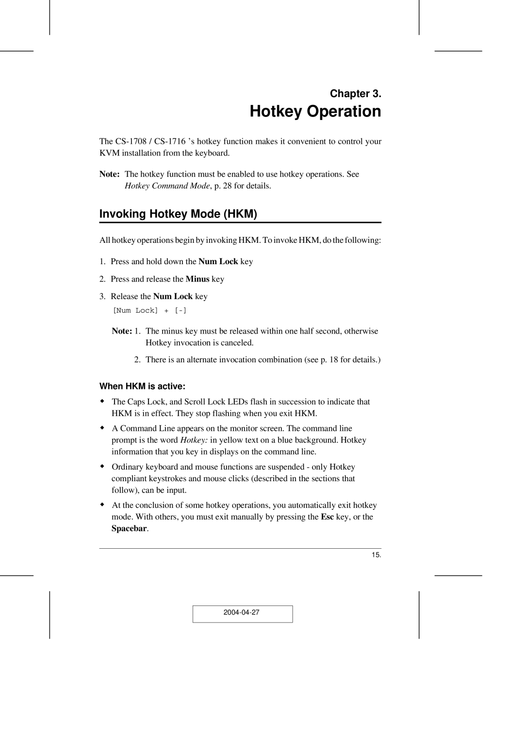 ATEN Technology CS-1708 user manual Hotkey Operation, Invoking Hotkey Mode HKM 