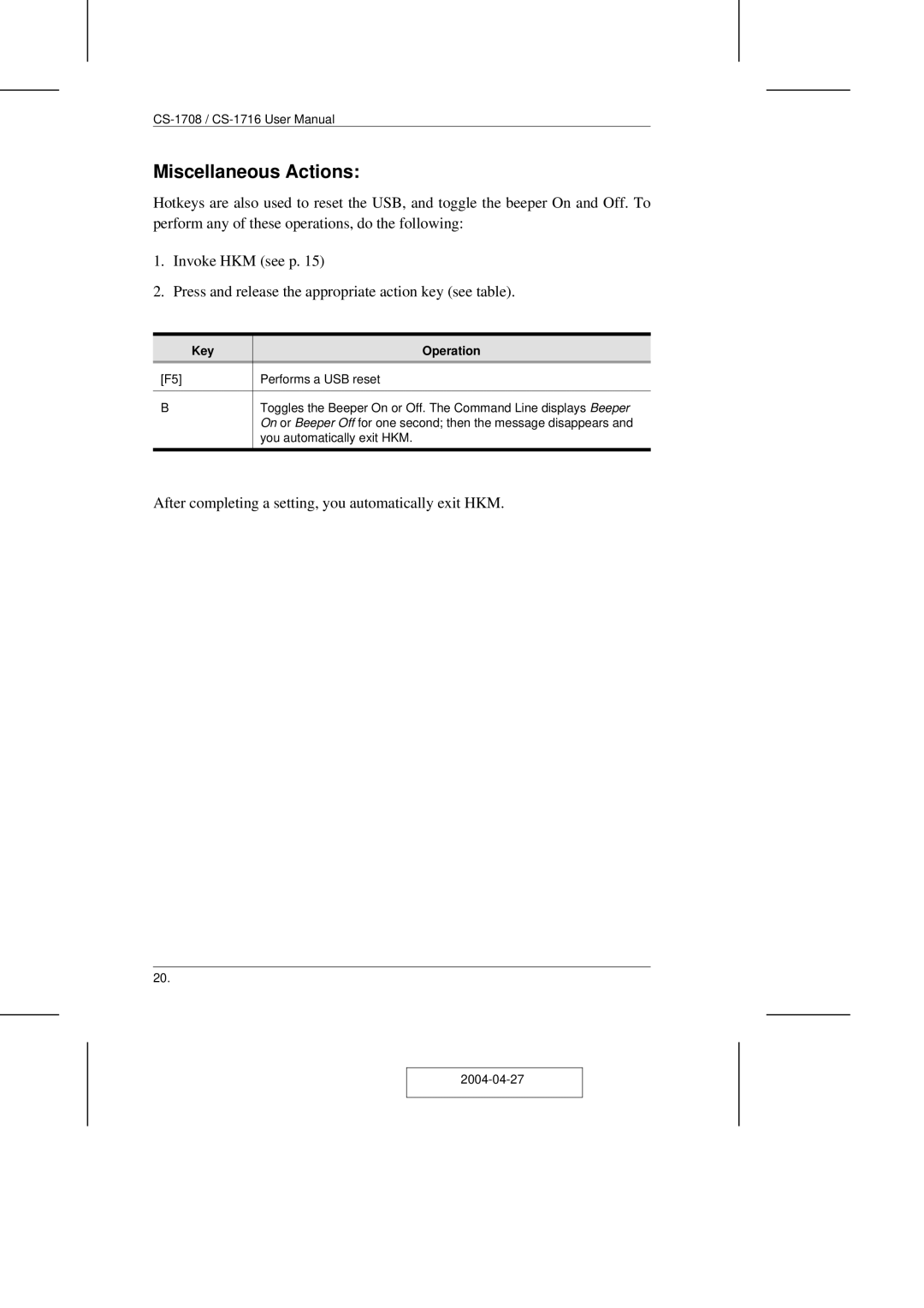 ATEN Technology CS-1708 user manual Miscellaneous Actions, Key Operation Performs a USB reset 