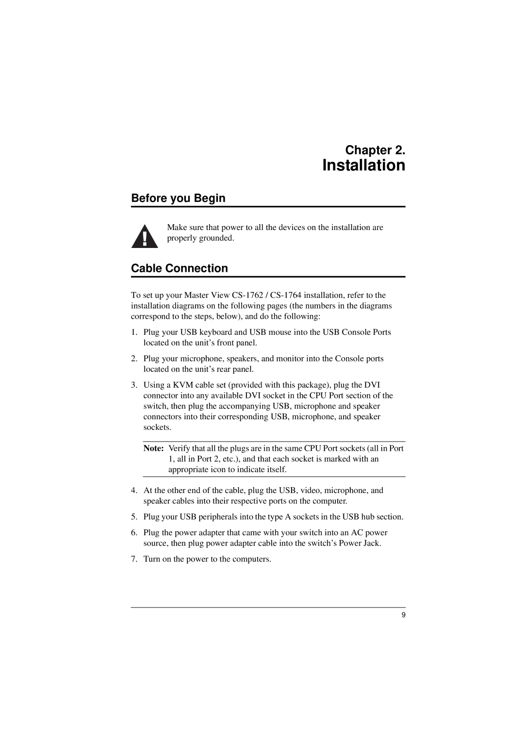 ATEN Technology CS-1762, CS-1764 user manual Installation, Before you Begin, Cable Connection 