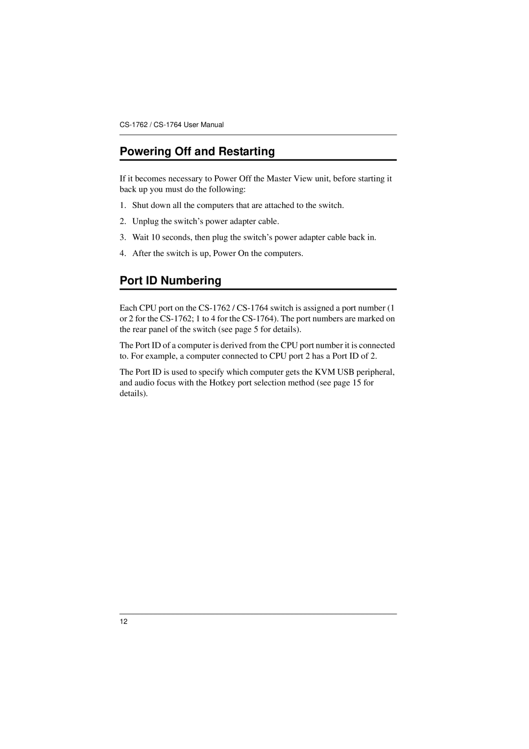 ATEN Technology CS-1764, CS-1762 user manual Powering Off and Restarting, Port ID Numbering 