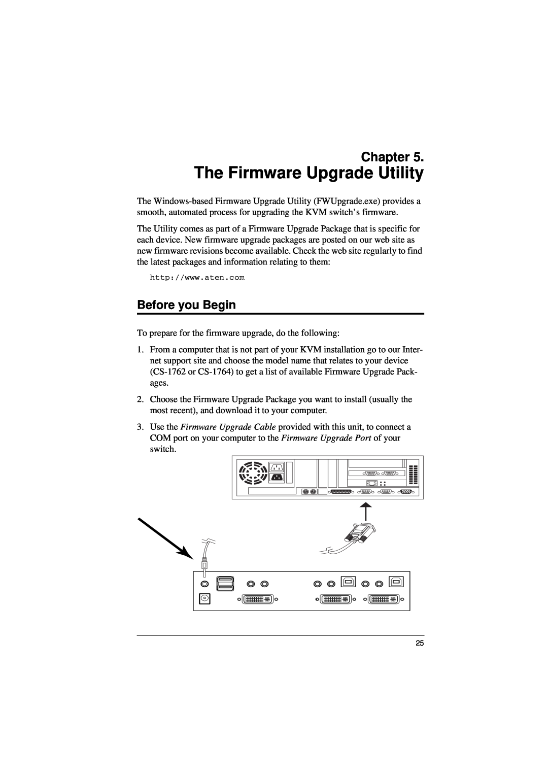 ATEN Technology CS-1762, CS-1764 user manual The Firmware Upgrade Utility, Chapter, Before you Begin 