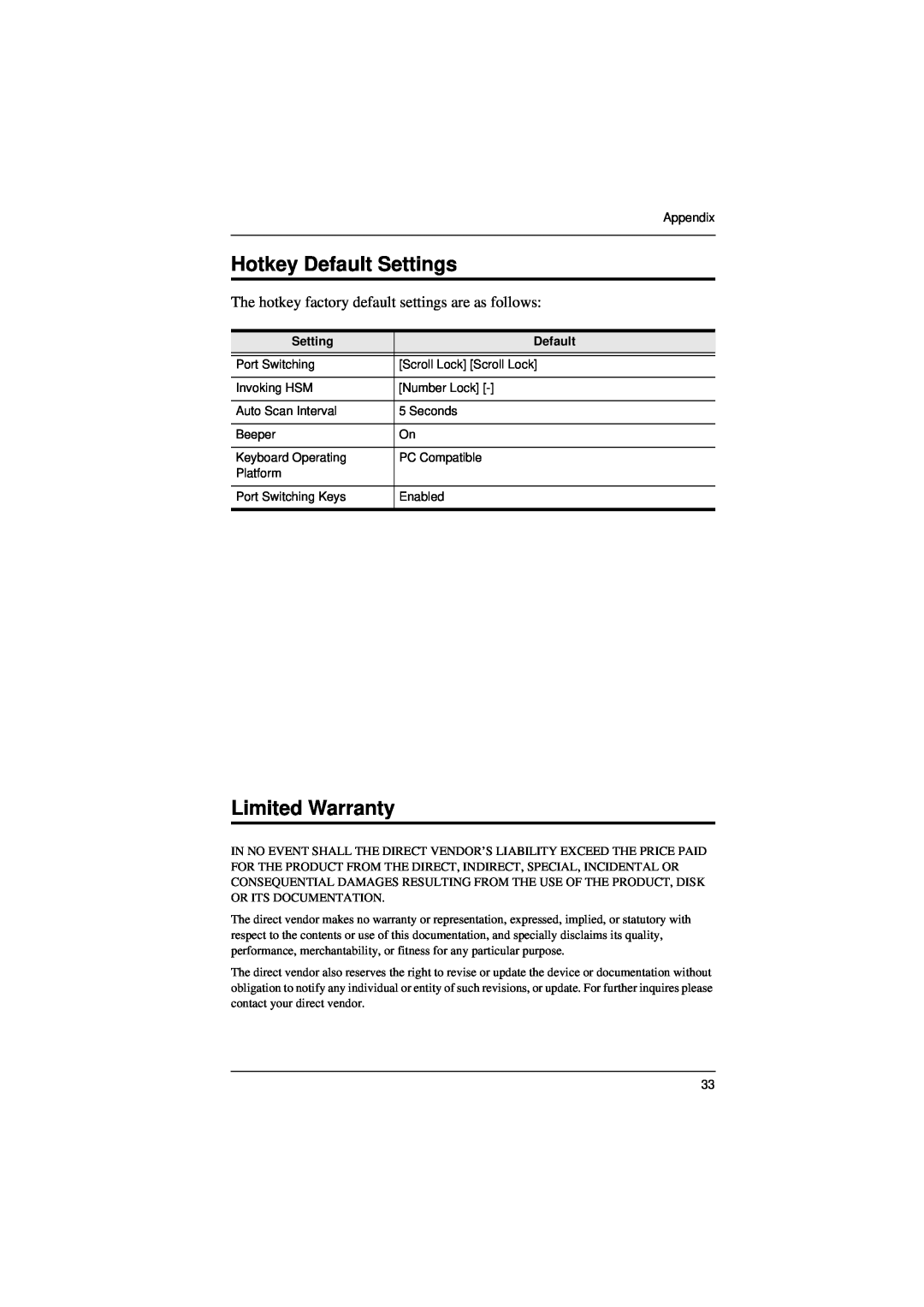 ATEN Technology CS-1762 Hotkey Default Settings, Limited Warranty, The hotkey factory default settings are as follows 
