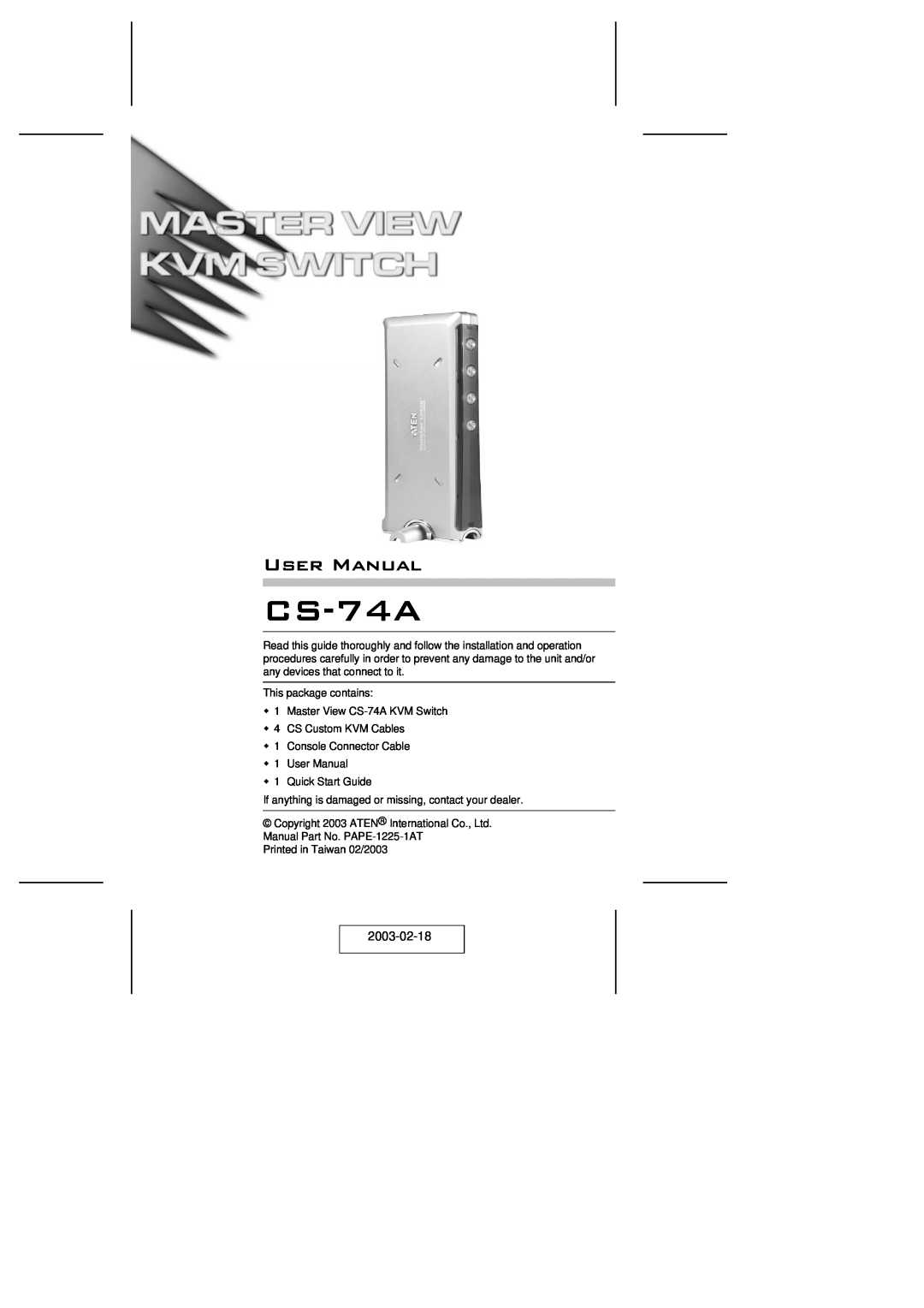 ATEN Technology CS-74A user manual User Manual, 2003-02-18 