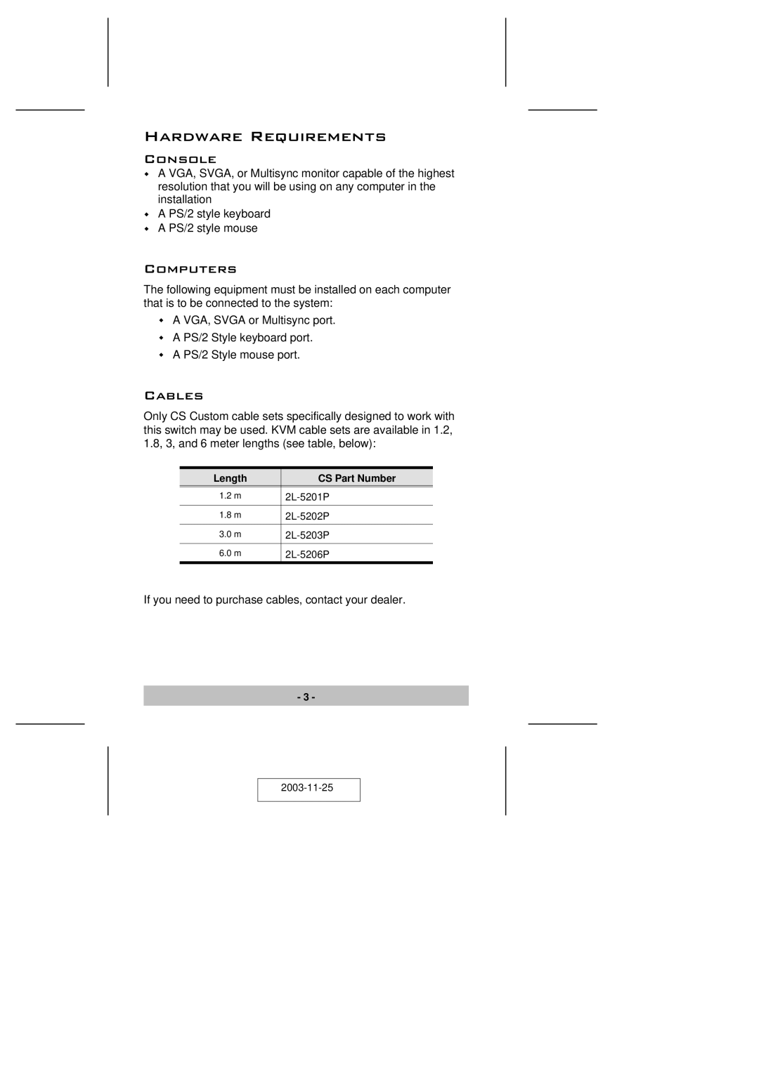 ATEN Technology CS-82A user manual Hardware Requirements, Console, Computers, Cables 