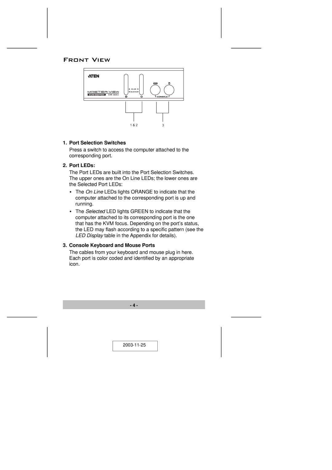 ATEN Technology CS-82A user manual Front View, Port Selection Switches, Port LEDs, Console Keyboard and Mouse Ports 