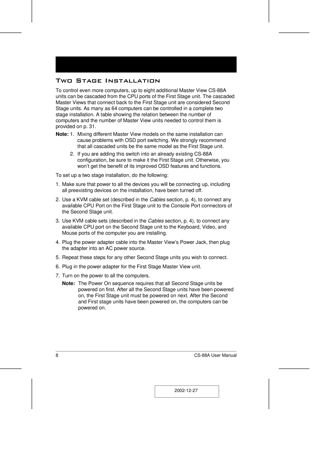 ATEN Technology CS-88A user manual Two Stage Installation 