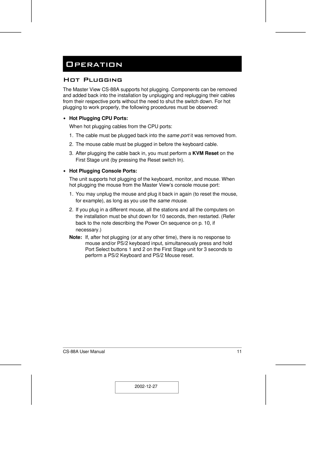 ATEN Technology CS-88A user manual Operation, Hot Plugging CPU Ports, Hot Plugging Console Ports 