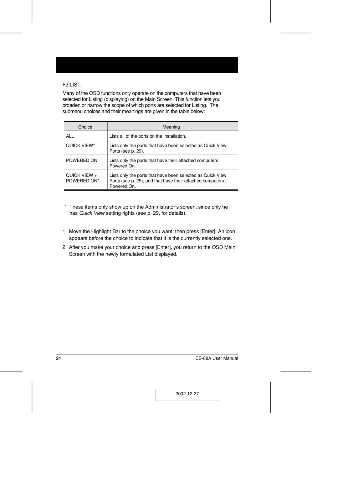 ATEN Technology CS-88A user manual F2 List, Choice Meaning 