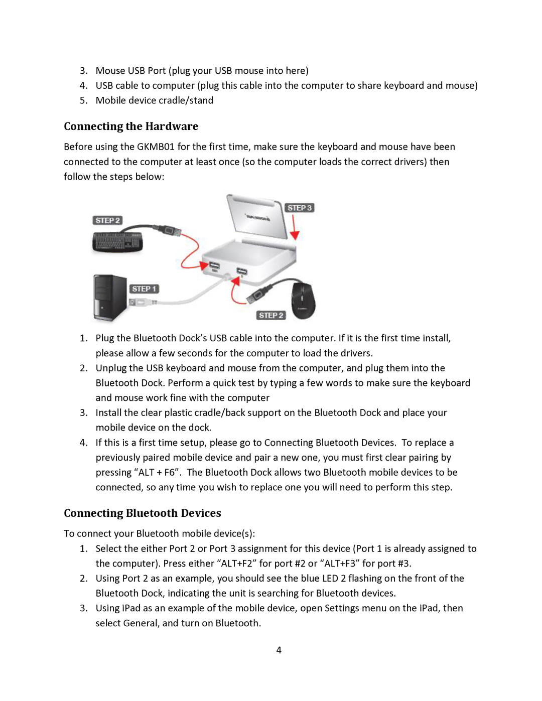 ATEN Technology GKMB01 manual Connecting the Hardware, Connecting Bluetooth Devices 