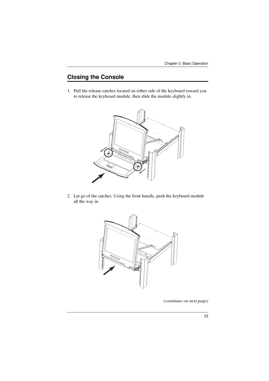 ATEN Technology KL9116, KL9108 user manual Closing the Console 