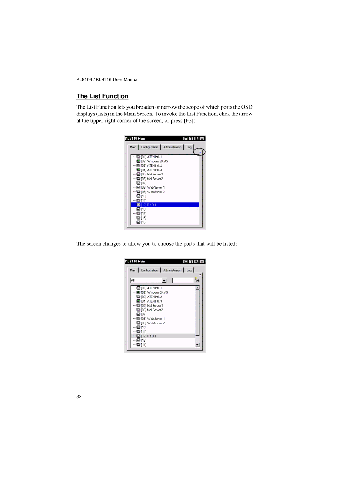 ATEN Technology KL9108, KL9116 user manual List Function 