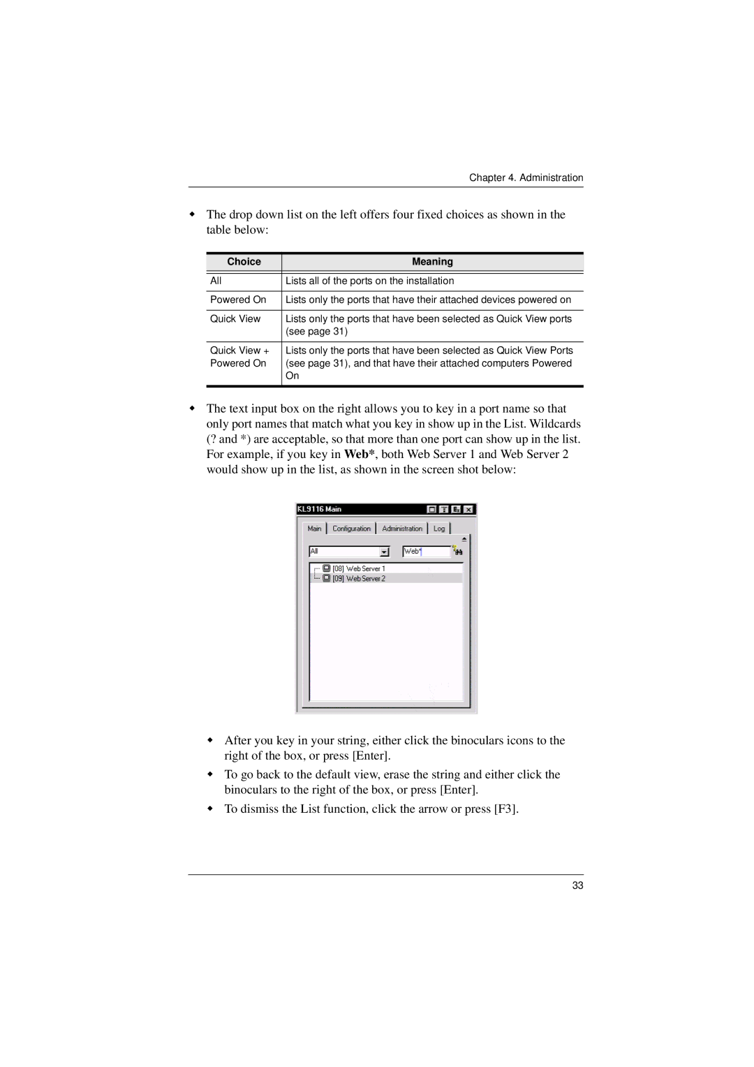 ATEN Technology KL9116, KL9108 user manual Choice Meaning 