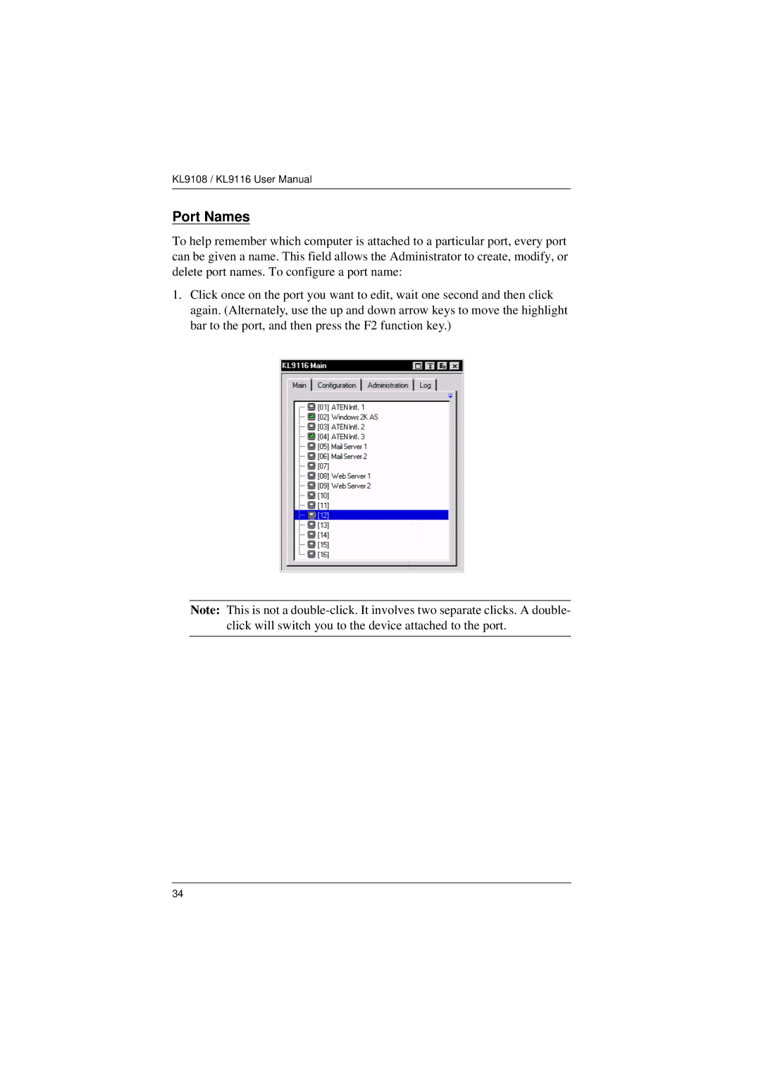 ATEN Technology KL9108, KL9116 user manual Port Names 