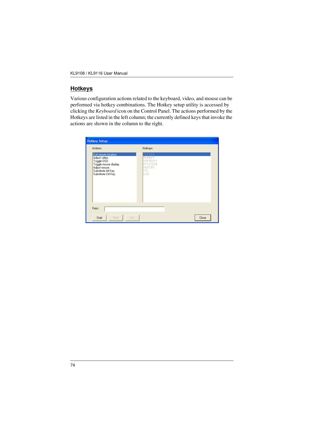 ATEN Technology KL9108, KL9116 user manual Hotkeys 